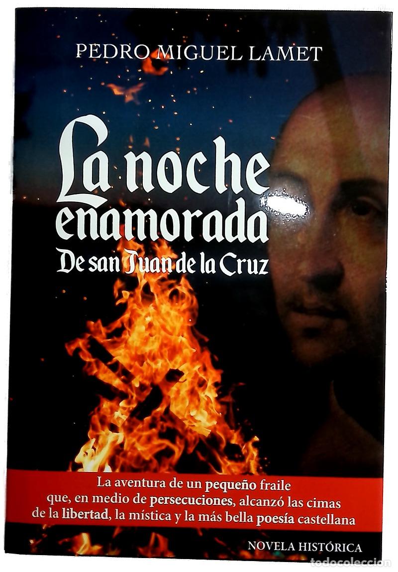 Libros: La noche enamorada : de san Juan de la Cruz: novela hist&oacute;rica