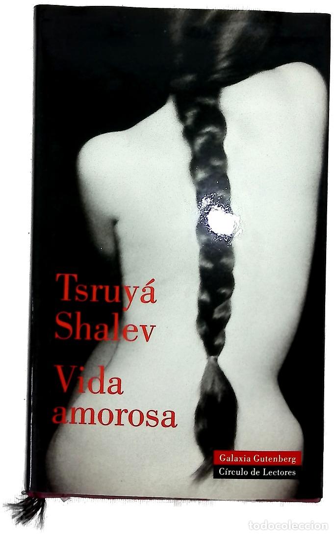Libros: Vida amorosa - Shalev, Tsruy&aacute;