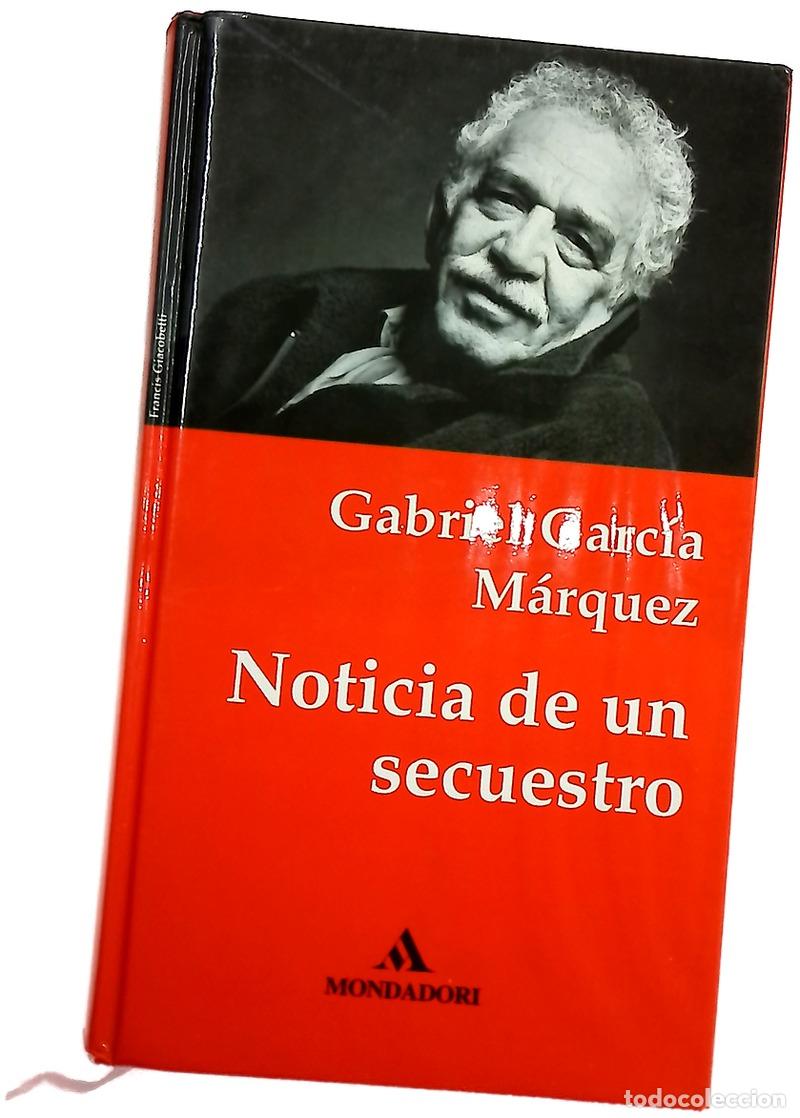 Libros: Noticia de un secuestro - Garc&iacute;a M&aacute;rquez, Gabriel