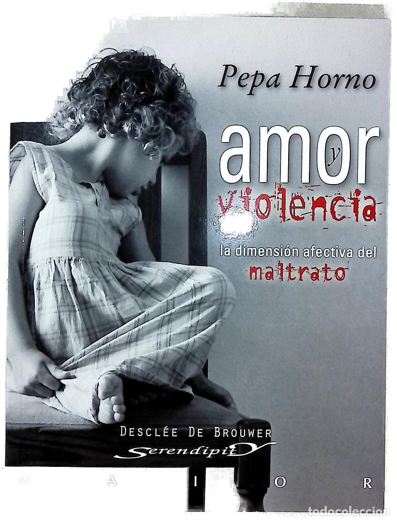 Libros: Amor y violencia la dimensi&oacute;n afectiva del maltrato