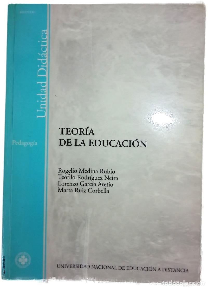 Libros: Teor&iacute;a de la educaci&oacute;n - Medina Rubio, Rogelio