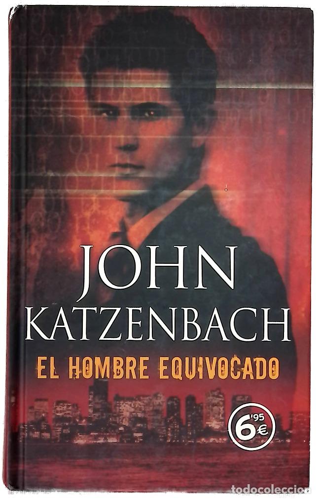 Libros: El hombre equivocado - Katzenbach, John
