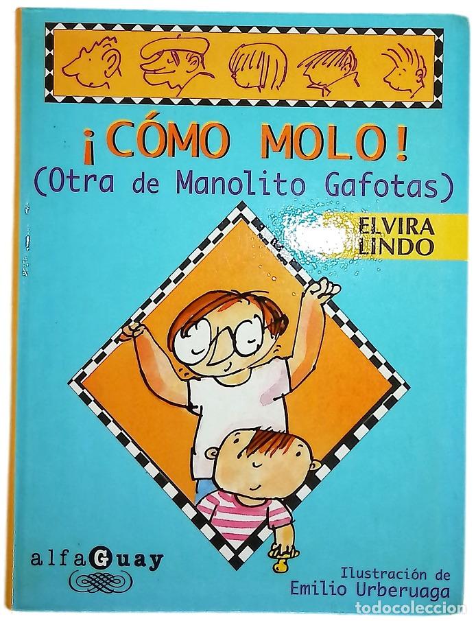 Libros: &iexcl;C&oacute;mo molo! (otra de Manolito Gafotas)