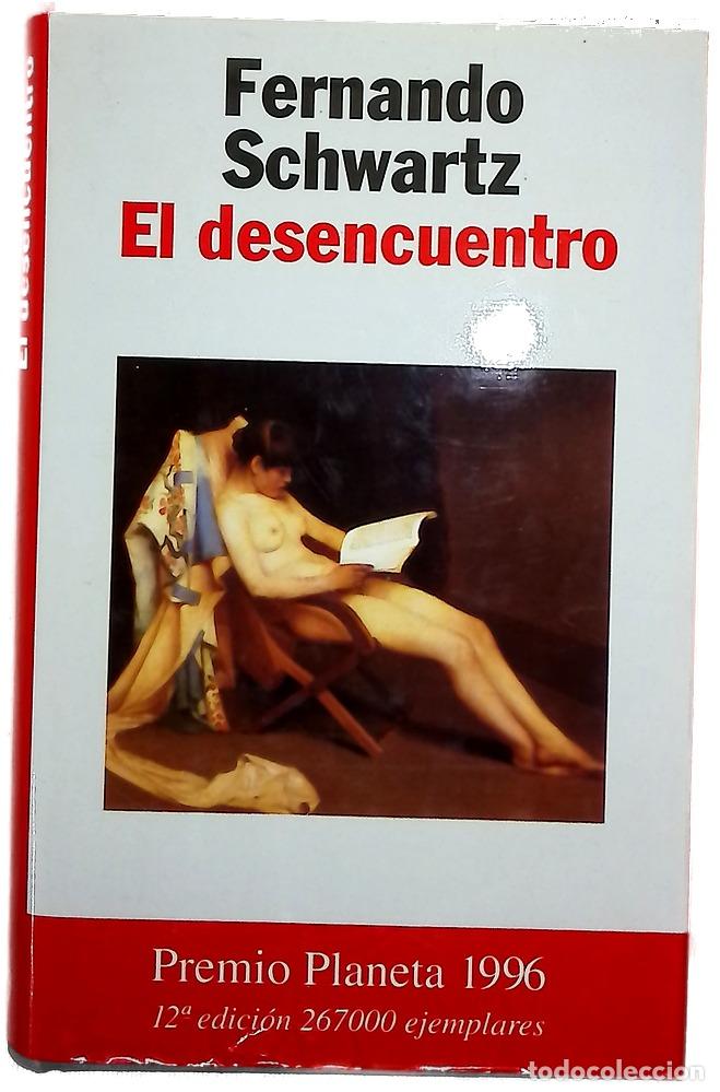 Libros: El desencuentro - Schwartz, Fernando