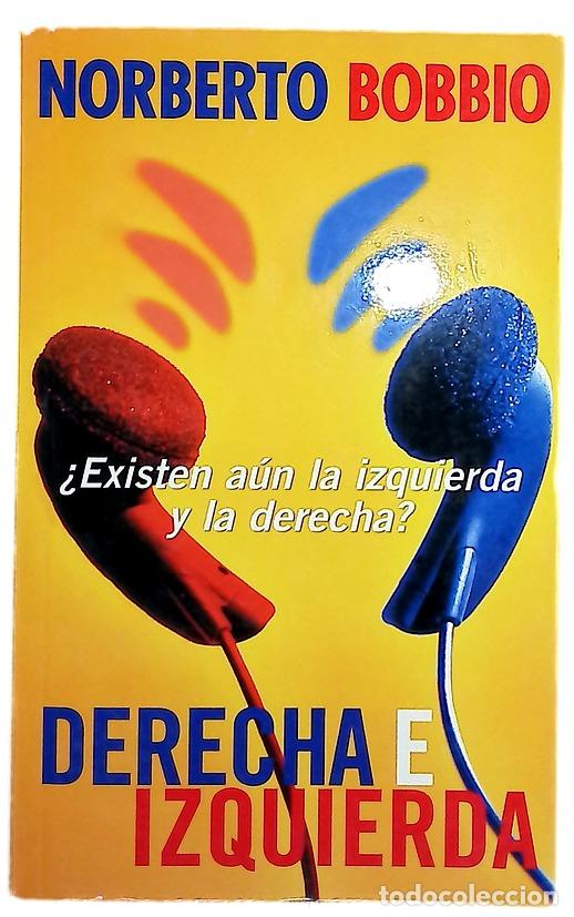 B&uuml;cher: Derecha e izquierda - Bobbio, Norberto