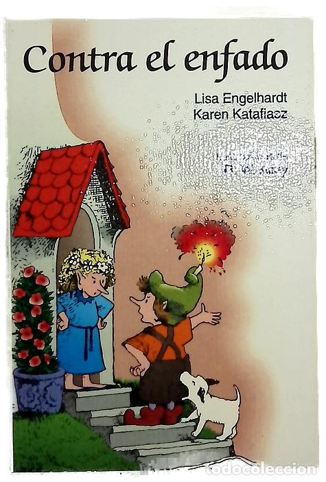 B&uuml;cher: Contra el enfado - Engelhardt, Lisa; Katafiasz, Karen