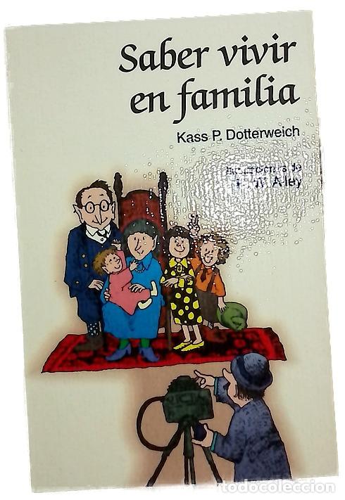 B&uuml;cher: Saber vivir en familia - Dotterweich, Kass Perry