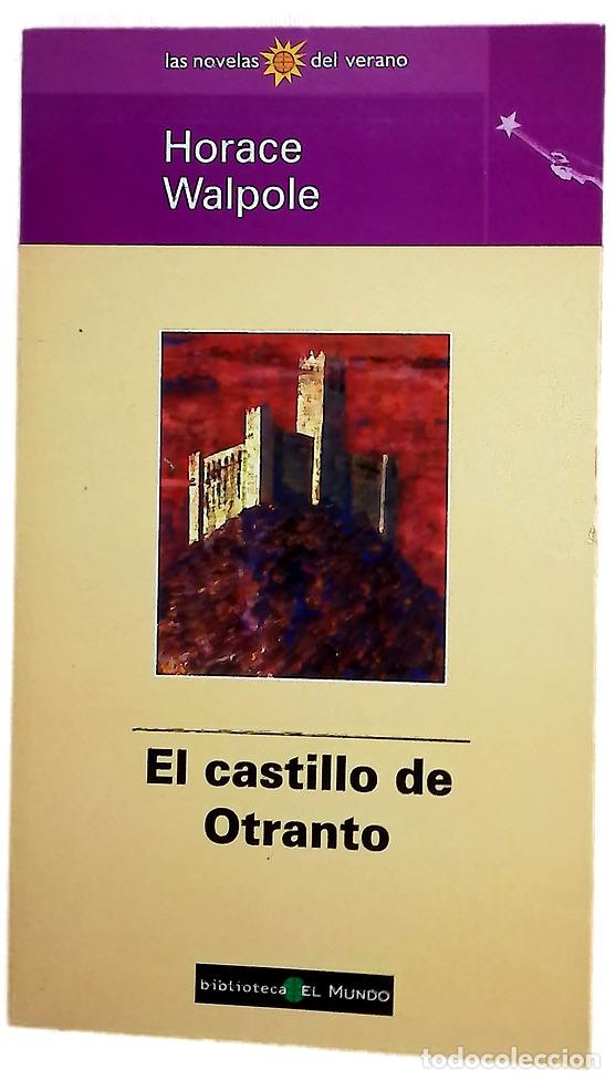B&uuml;cher: El castillo de Otranto - Walpole, Horace; Villacampa, Vicente