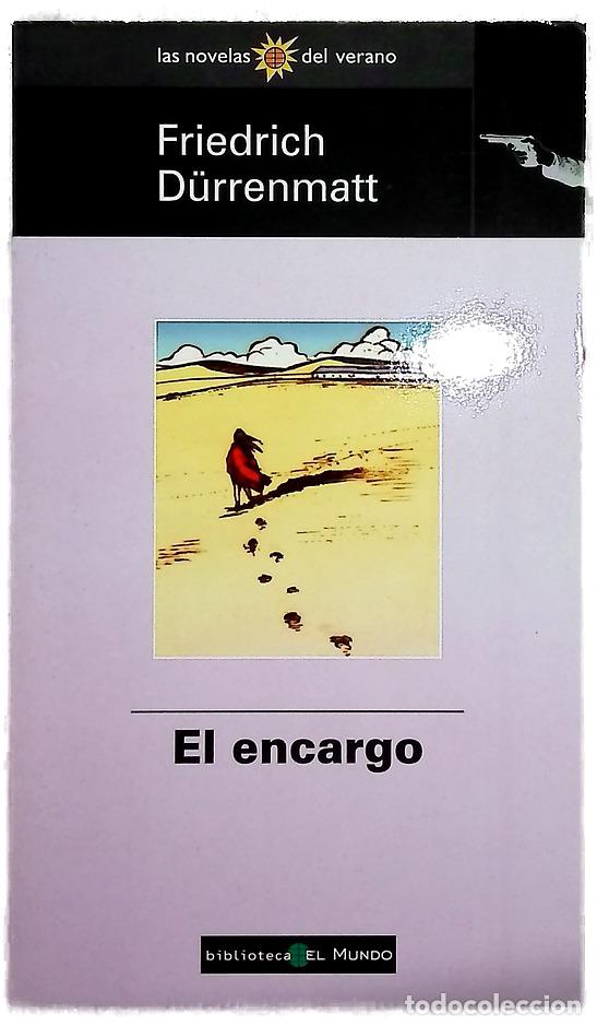 B&uuml;cher: El encargo - D&uuml;rrenmatt, Friedrich