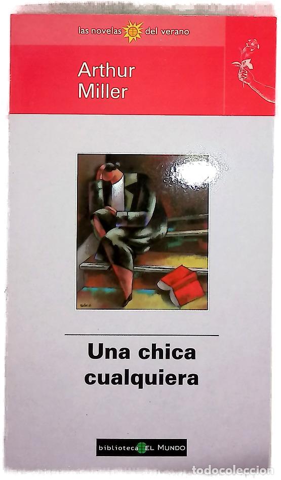 Libri di seconda mano: Una chica cualquiera - Miller, Arthur
