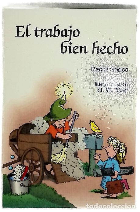 Libri di seconda mano: El trabajo bien hecho - Grippo, Daniel; Alley, R. W