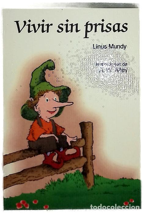 Libri di seconda mano: Vivir sin prisas - Mundy, Linus