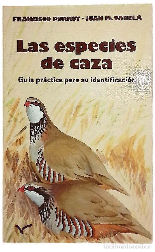 Libros: Las especies de caza gu&iacute;a pr&aacute;ctica para su identificaci&oacute;n