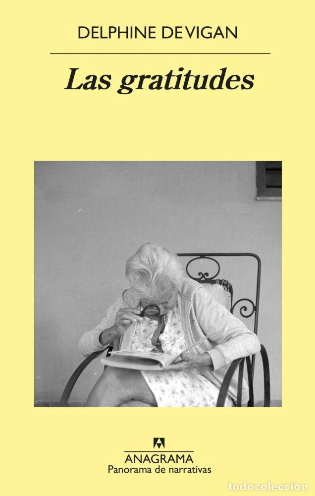 Libros: LAS GRATITUDES - VIGAN, DELPHINE DE