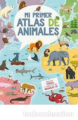 Libros: MI PRIMER ATLAS DE ANIMALES 3D - GAZZOLA RONNY