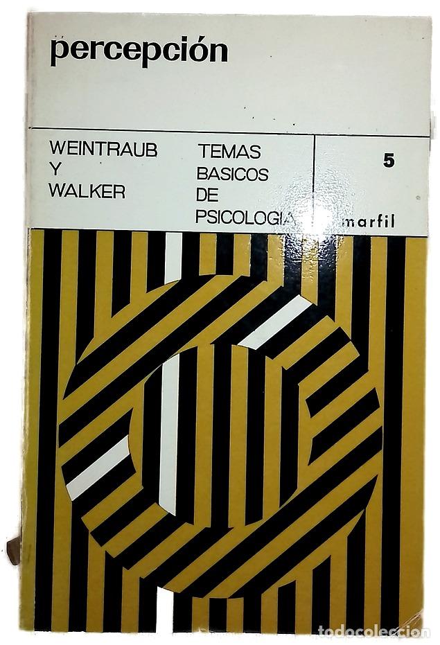 Libros: Percepci&oacute;n - Weintraub, Daniel J; Walker, Edward L