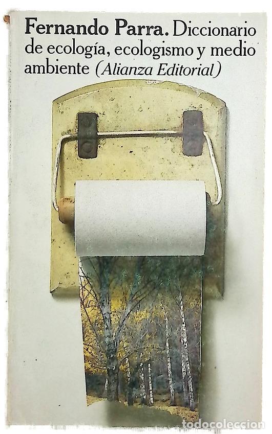Libros: Diccionario de ecolog&iacute;a, ecologismo y medio ambiente