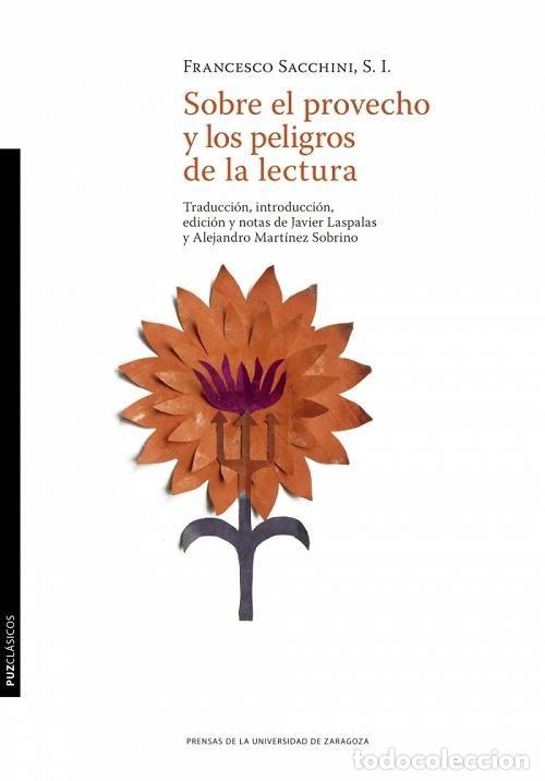 Libros: SOBRE EL PROVECHO Y LOS PELIGROS DE LA LECTURA - Sacchini, Francesco