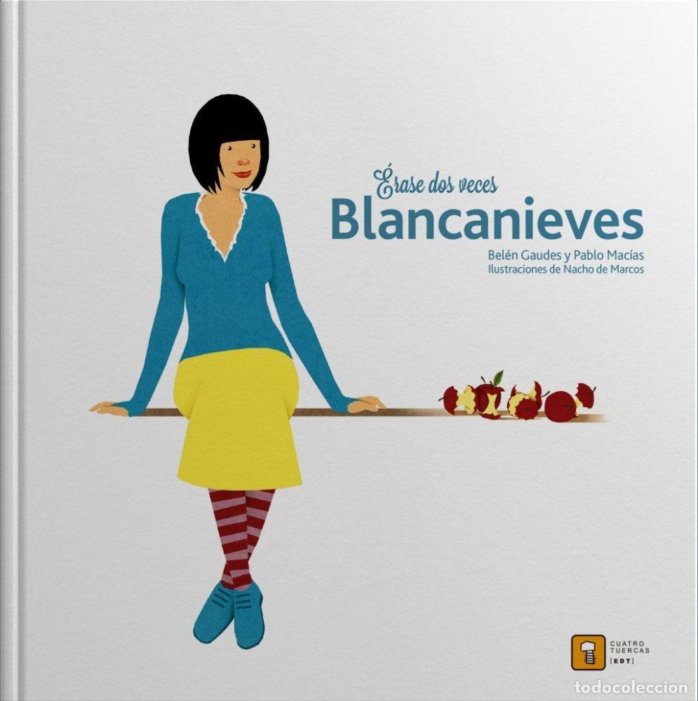 Libri di seconda mano: &Eacute;RASE DOS VECES BLANCANIEVES - GAUDES, BEL&Eacute;N; MAC&Iacute;AS, PABLO; NACHO DE MARCOS
