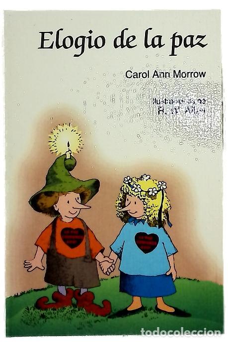 B&uuml;cher: Elogio de la paz - Morrow, Carol Ann; Alley, R. W