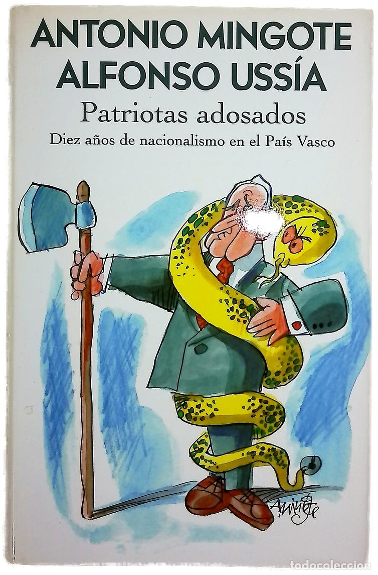 Libros: Patriotas adosados - Mingote, Antonio; Uss&iacute;a, Alfonso