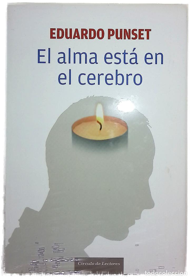 Libros: El alma est&aacute; en el cerebro radiograf&iacute;a de la m&aacute;quina de pensar