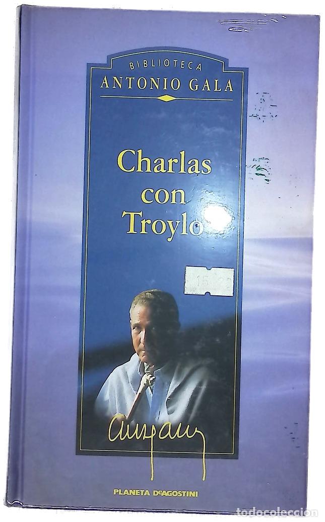 Libros: Charlas con Troylo y Desde entonces