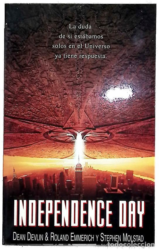 Libros: Independence day - Devlin, Dean; Emmerich, Roland; Molstad, Stephen