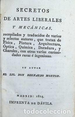 Libros: Secretos de artes liberales y mec&aacute;nicas, recopilados y traducidos de varios y selectos autores, que
