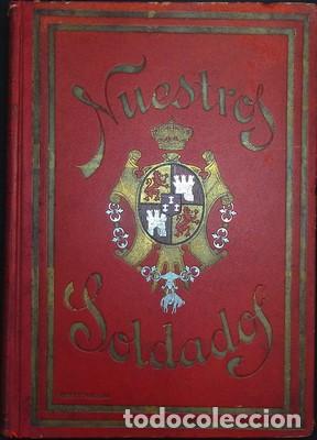 Libros: Nuestros soldados. Narraciones y episodios de la vida militar en Espa&ntilde;a - BARADO, FRANCISCO
