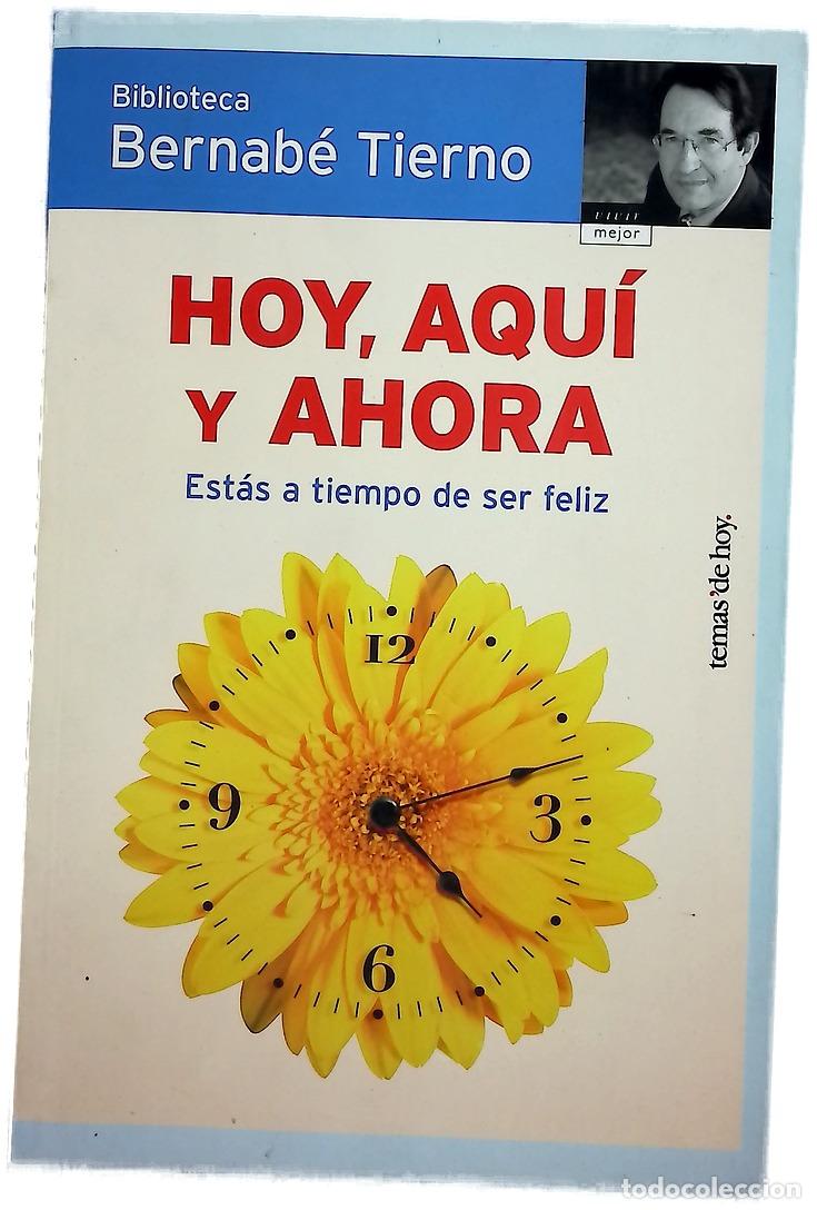 Libros: Hoy, aqu&iacute; y ahora est&aacute;s a tiempo de ser feliz