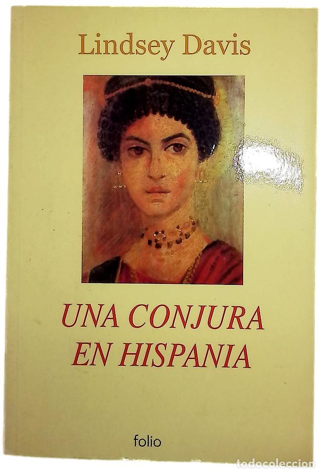 Libros: Una conjura en Hispania - Davis, Lindsey