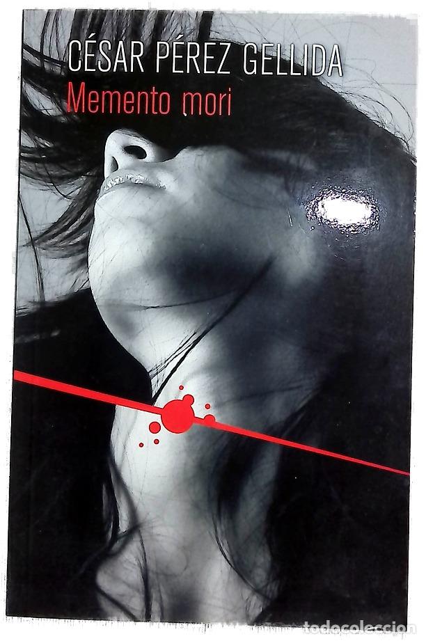 Libros: Memento mori - P&eacute;rez Gellida, C&eacute;sar