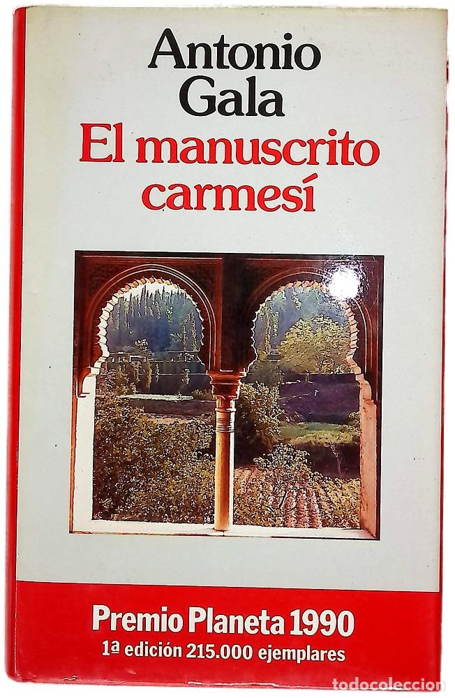 Libros: El manuscrito carmes&iacute; - Gala, Antonio