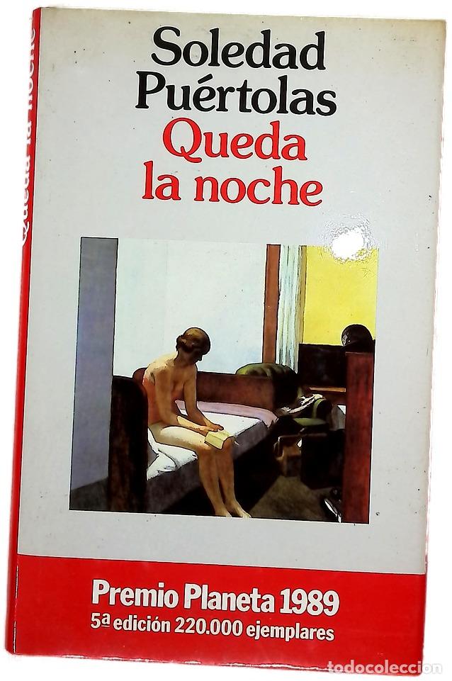 Libros: Queda la noche - Pu&eacute;rtolas, Soledad