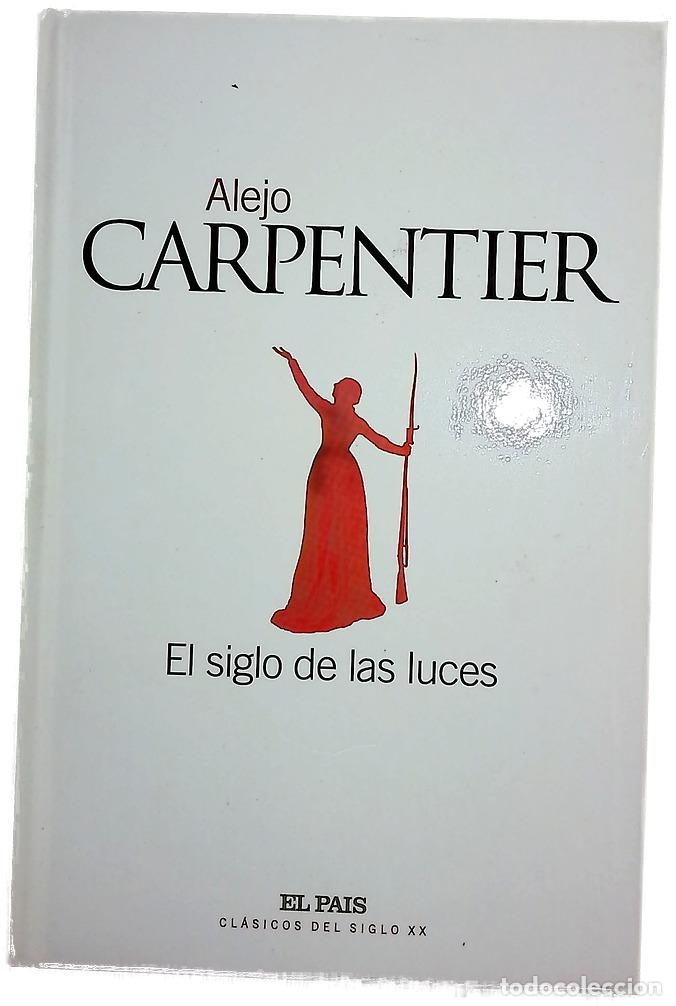 Libros: El siglo de las luces - Carpentier, Alejo