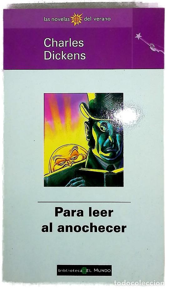 Libros: Para leer al anochecer - Dickens, Charles; Santos, Domingo