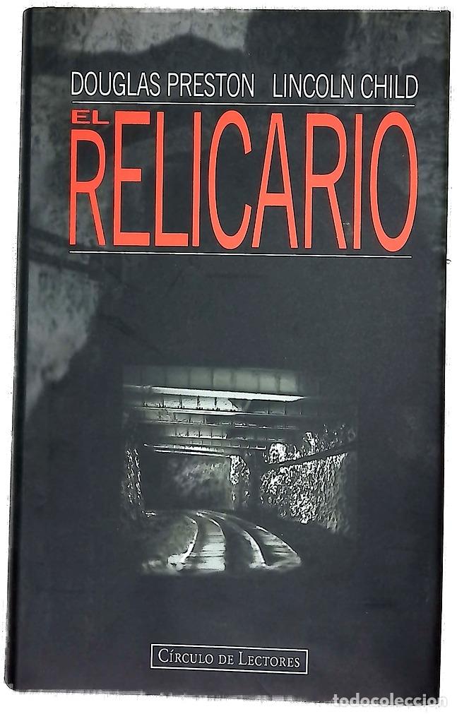 Livres: El relicario - Preston, Douglas J; Child, Lincoln
