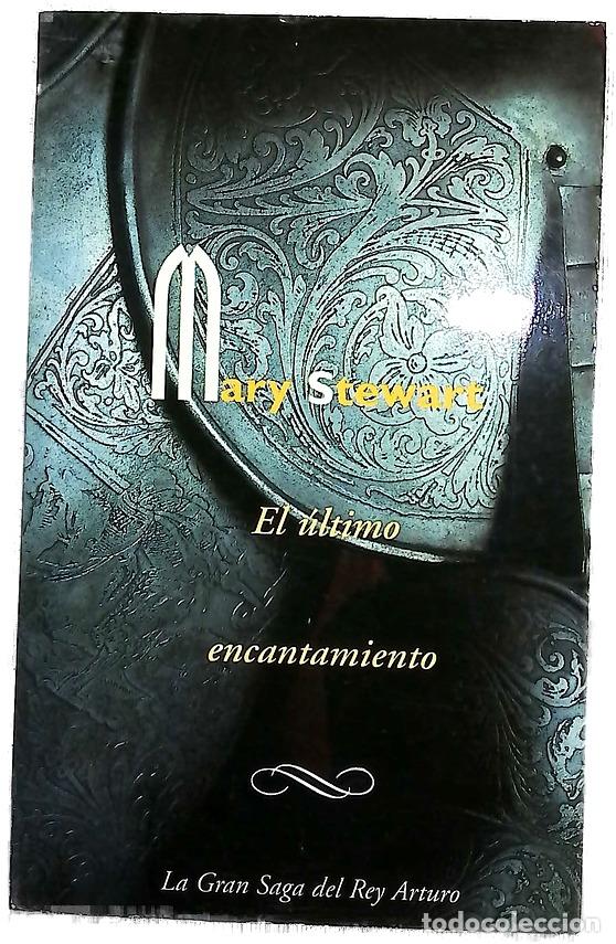 Libri di seconda mano: El &uacute;ltimo encantamiento - Stewart, Mary
