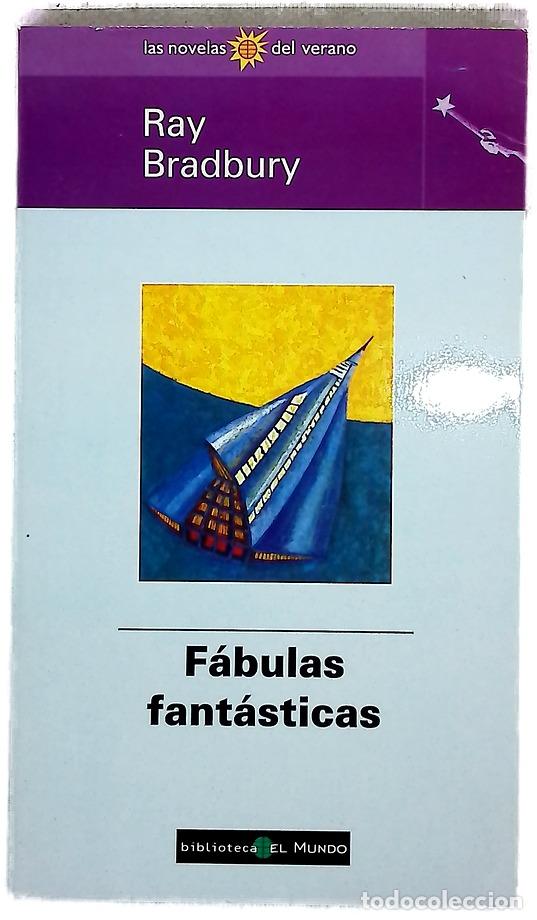 Libros: F&aacute;bulas fant&aacute;sticas - Bradbury, Ray