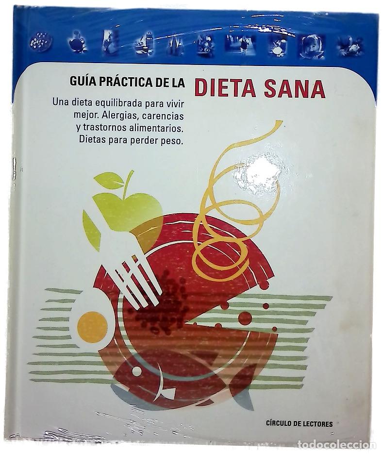 Libros: Gu&iacute;a pr&aacute;ctica de la dieta sana una dieta equilibrada para vivir mejor ...