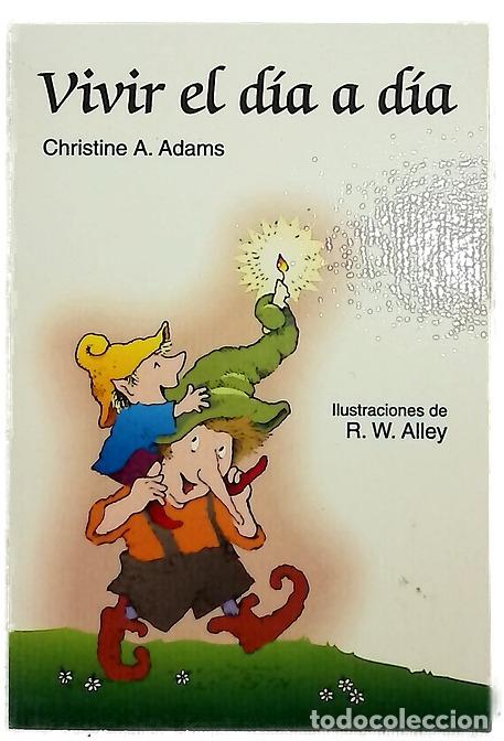 Libros: Vivir el d&iacute;a a d&iacute;a - Adams, Christine A