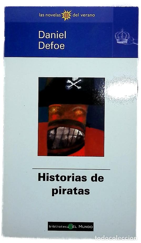 Libros: Historias de piratas - Johnson, Charles; Torres Oliver, Francisco; Defoe, Daniel