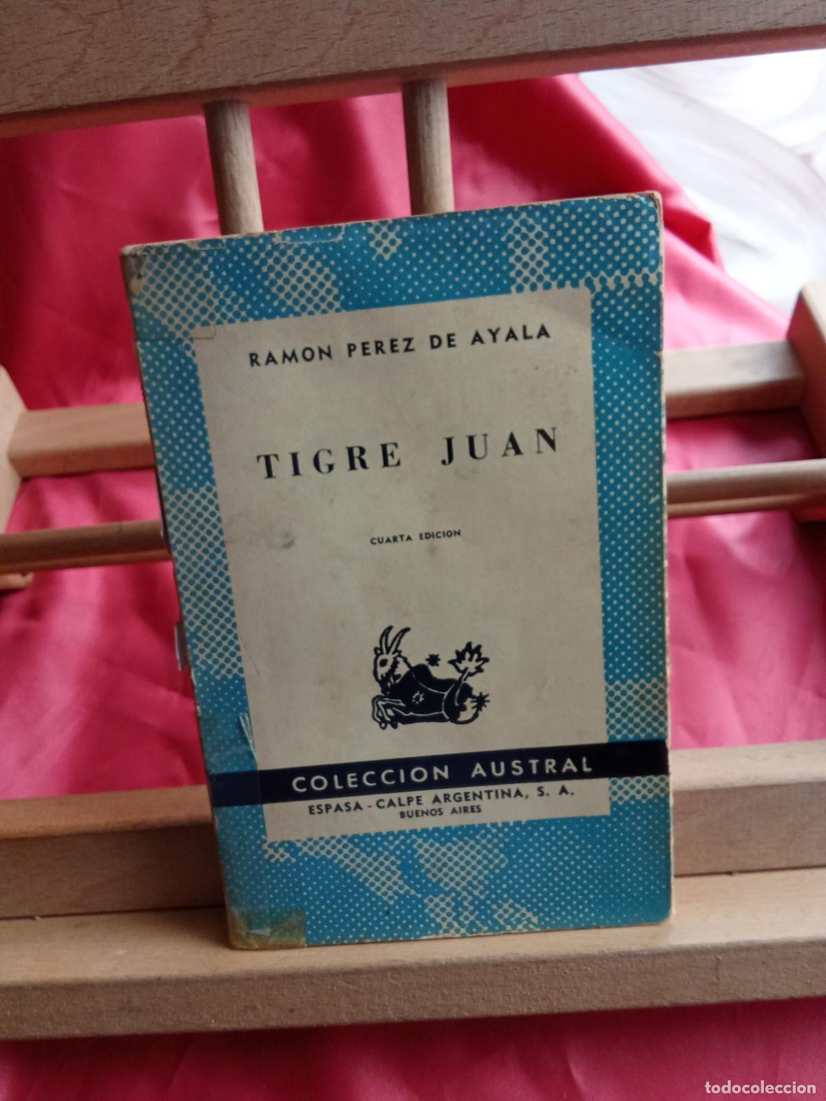 Libros: Tigre Juan. Ram&oacute;n P&eacute;rez de Ayala L.9309-934