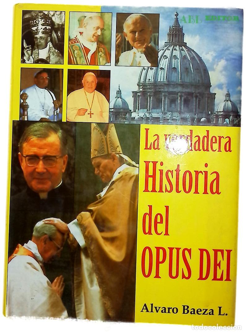 Libros: La verdadera historia del Opus Dei