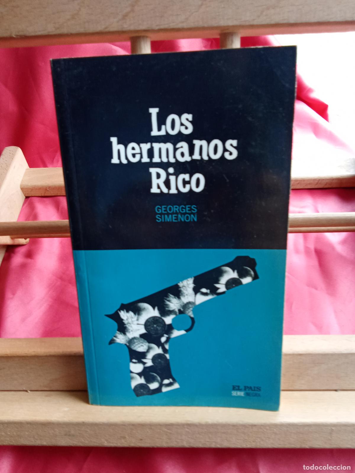 Libros: Los hermanos Rico. Georges Simenon L.9309-936
