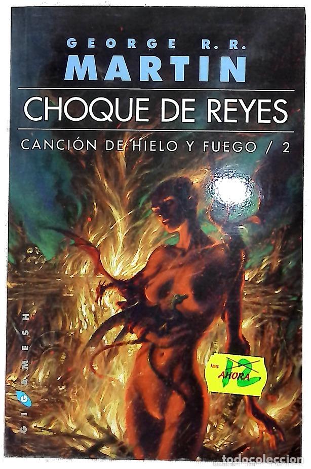 Libros: Choque de reyes - Martin, George R. R; Mac&iacute;a, Cristina