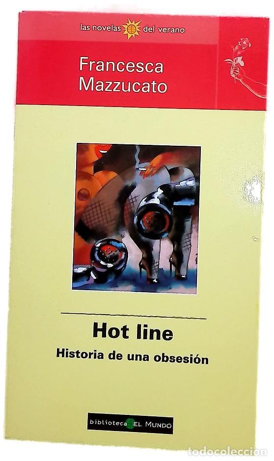 Libros: Hot line historia de una obsesi&oacute;n