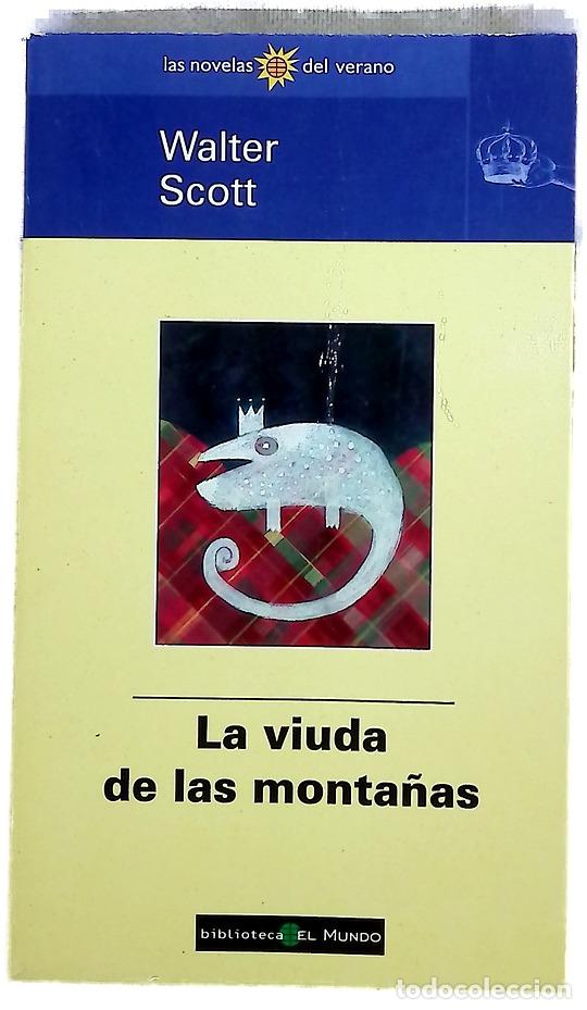 Libros: La viuda de las monta&ntilde;as - Scott, Walter; Luz&aacute;rraga Alonso de Ilera, Raquel
