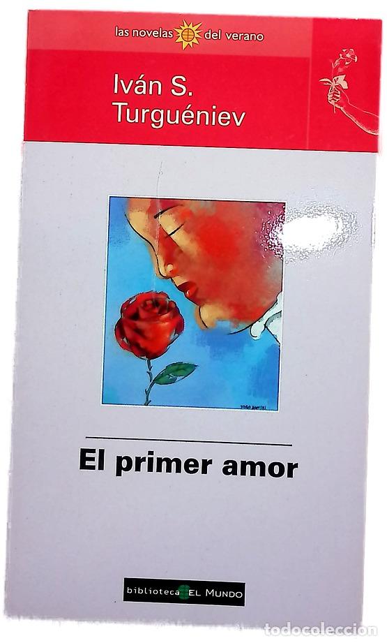 Libros: Primer amor - Turguenev, Ivan Sergueevich; Vicente, Isabel